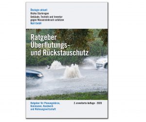 Ratgeber Rückstauschutz在2。erweiterter Auflage: Wirksame Maßnahmen zum Überflutungs- und Rückstauschutz