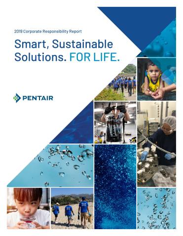 Pentair宣布2019年企业责任通报:解决方案的智慧与可行性。穷维达。