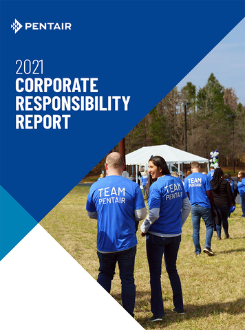 Pentair在新的2021年企业责任报告中展示了积极的业务影响
